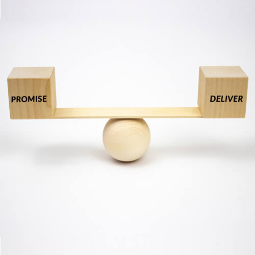 Promise & Delivery – Getting the balance right